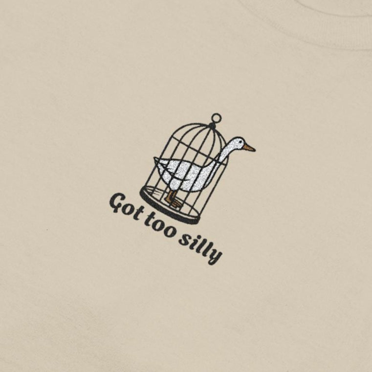 Got Too Silly Embroidery Tshirt