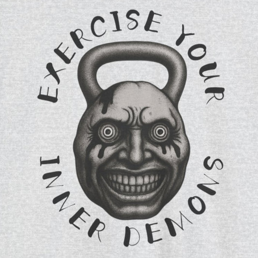 Exercise Your Inner Demons Tshirt