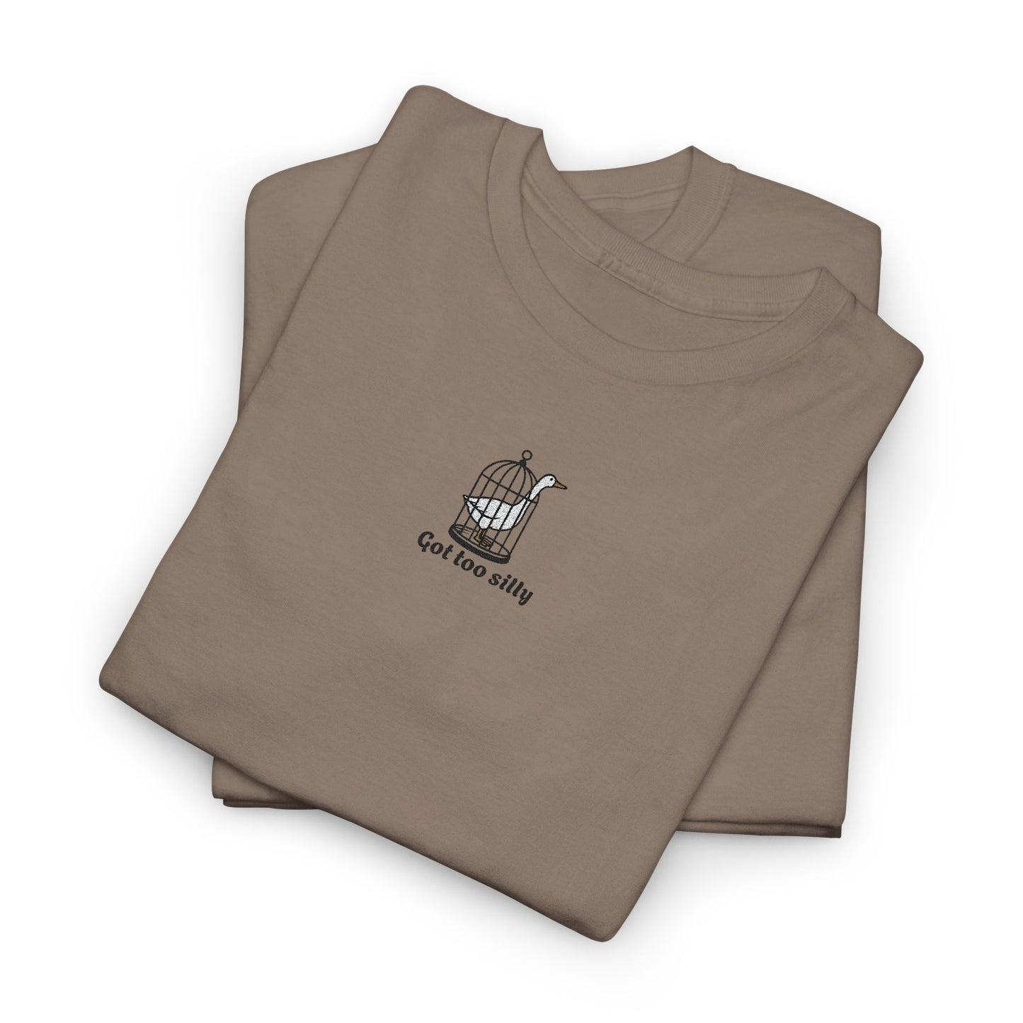 Got Too Silly Embroidery Tshirt