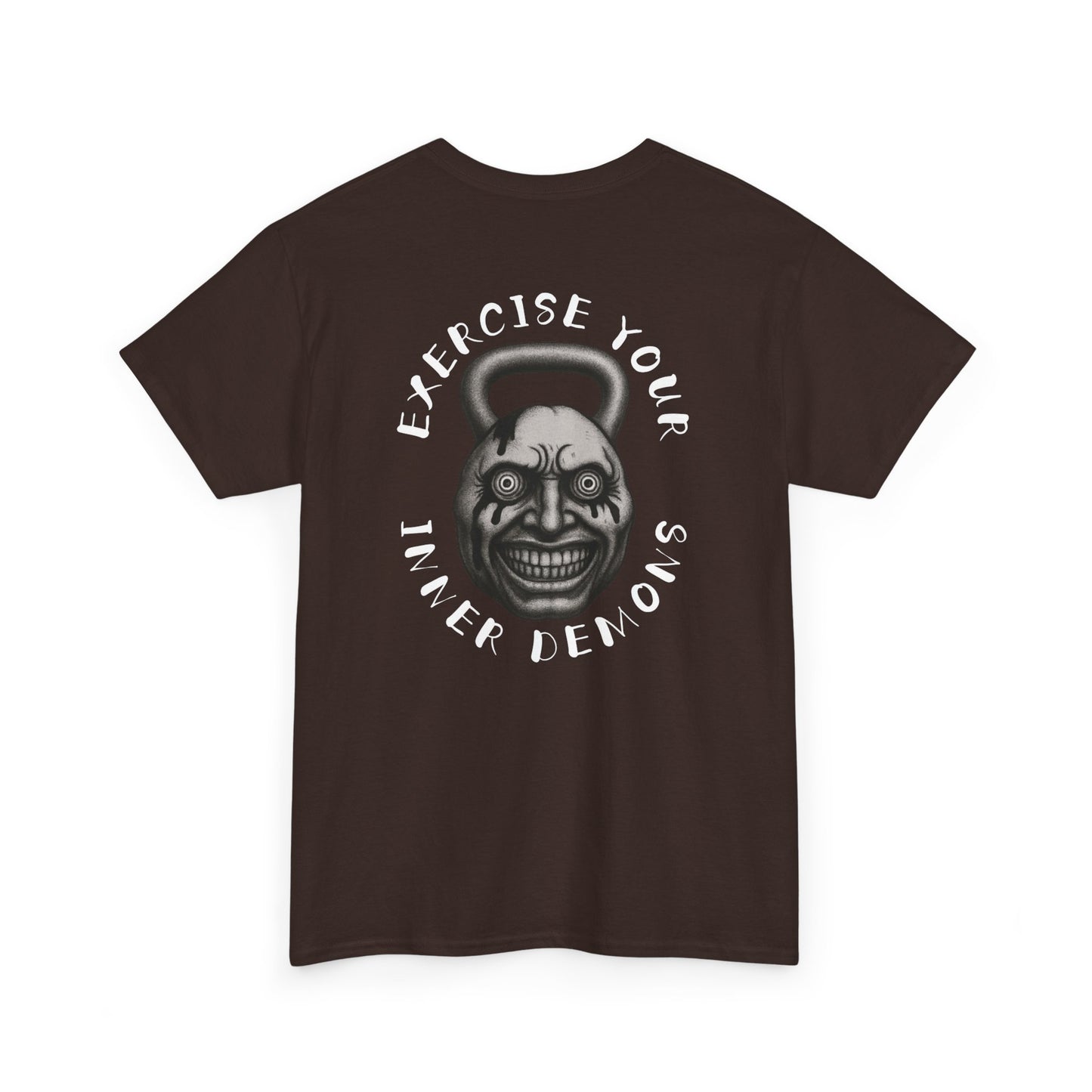 Exercise Your Inner Demons Tshirt