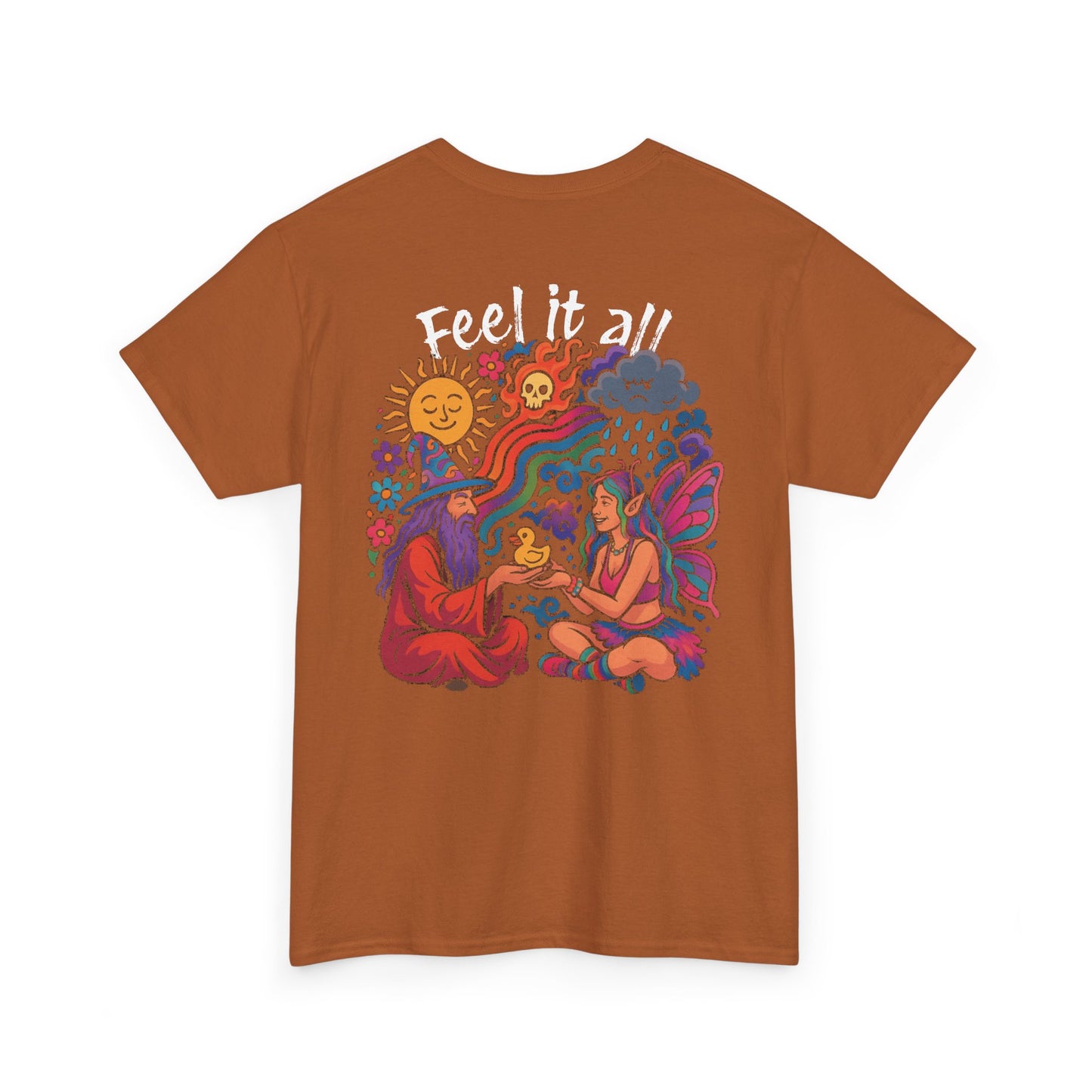 Feel It All Tshirt