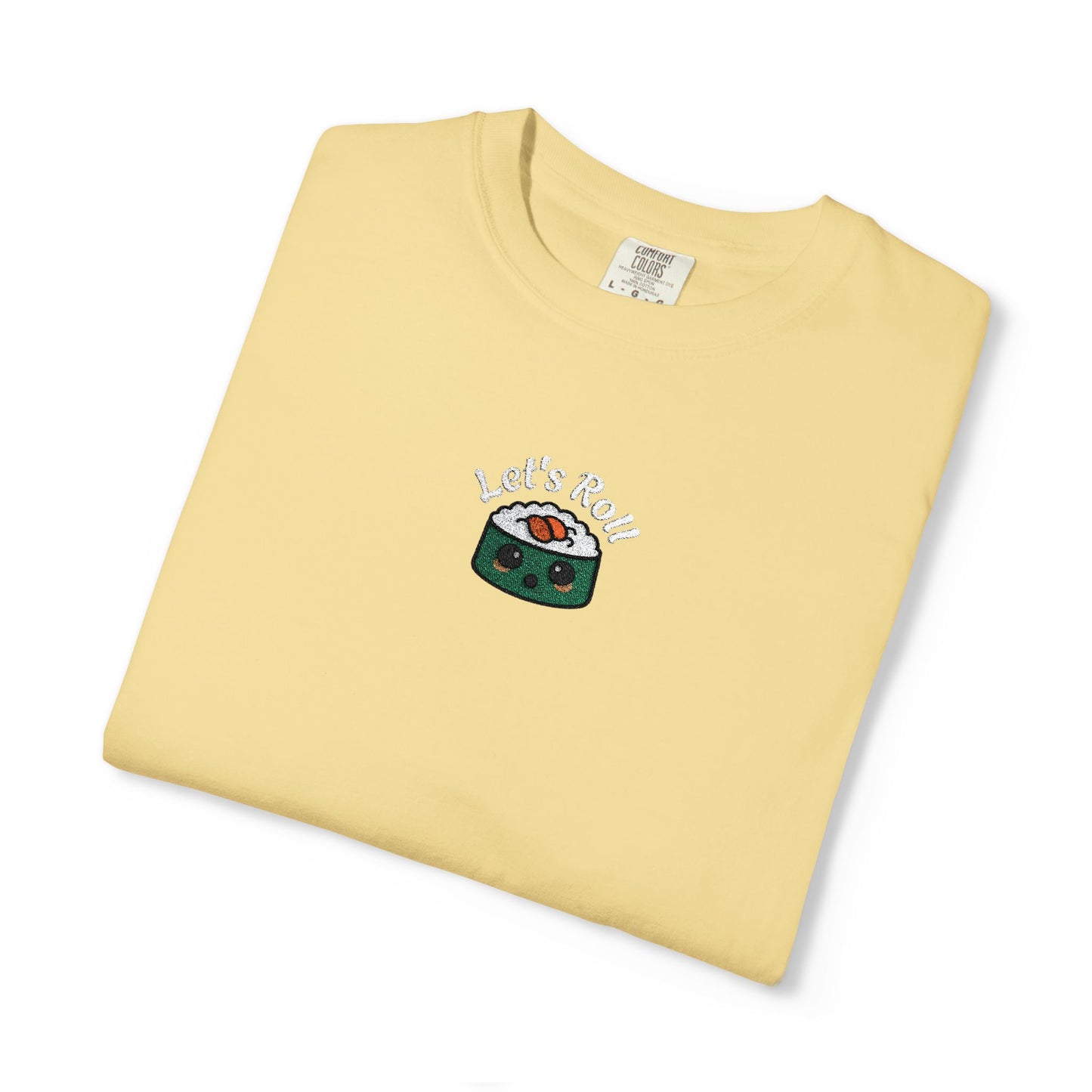 Let's Roll Embroidery ComfortColors T