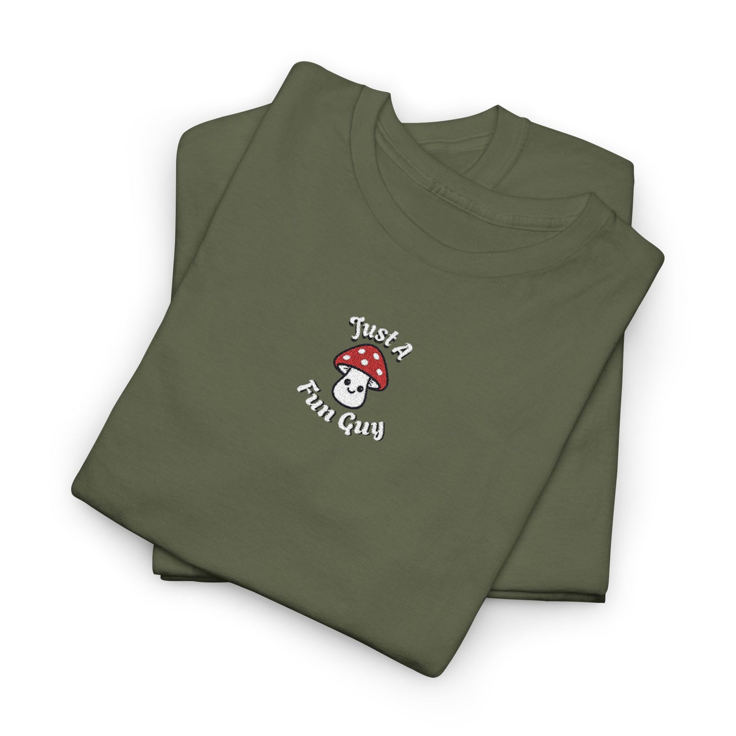 Just A Fun Guy Tshirt