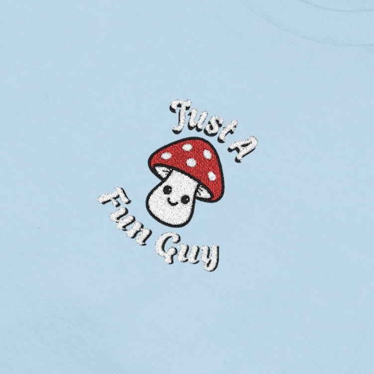 Just A Fun Guy Embroidery Tshirt