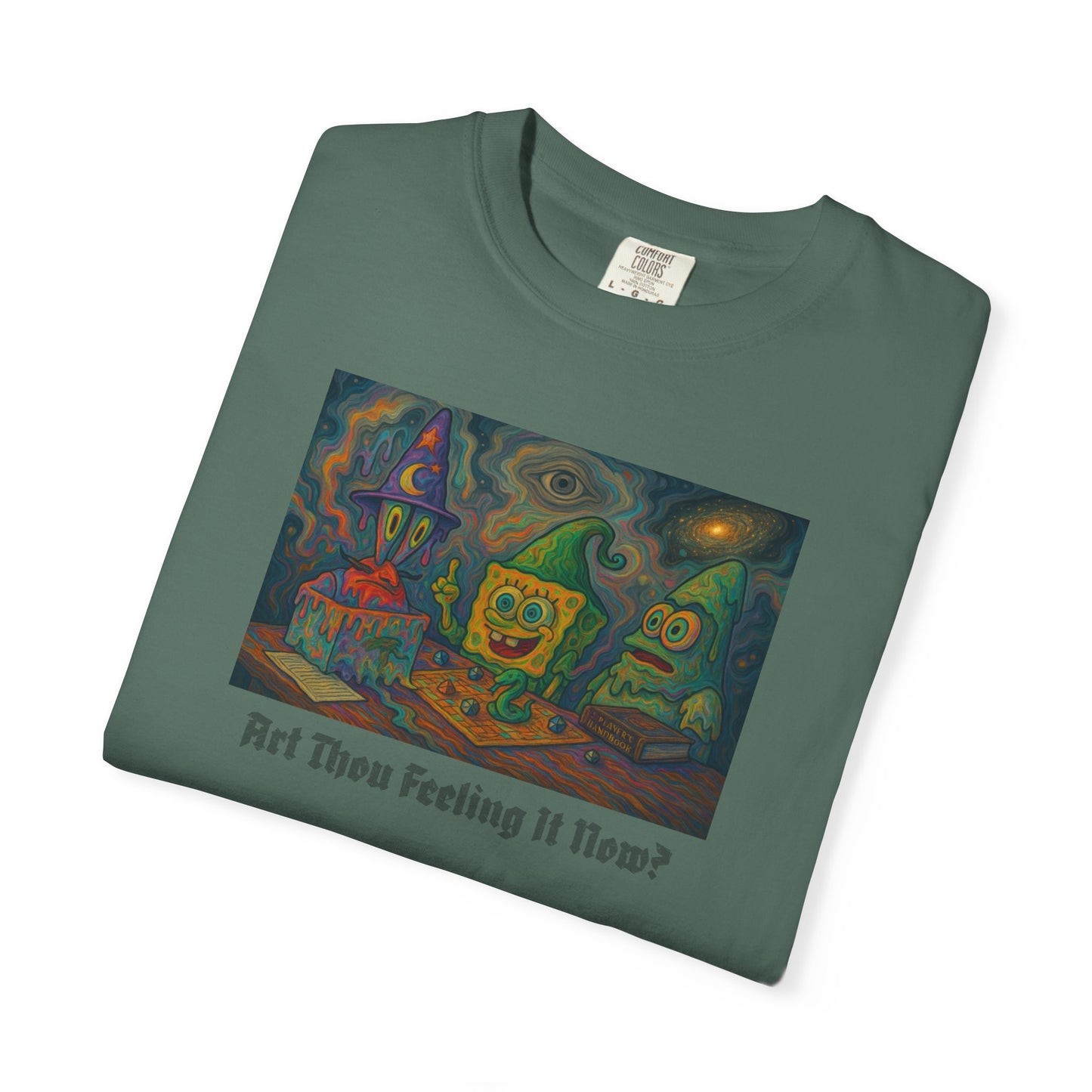 Art Thou Feeling It Now? ComfortColors T