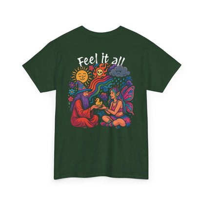 Feel It All Tshirt