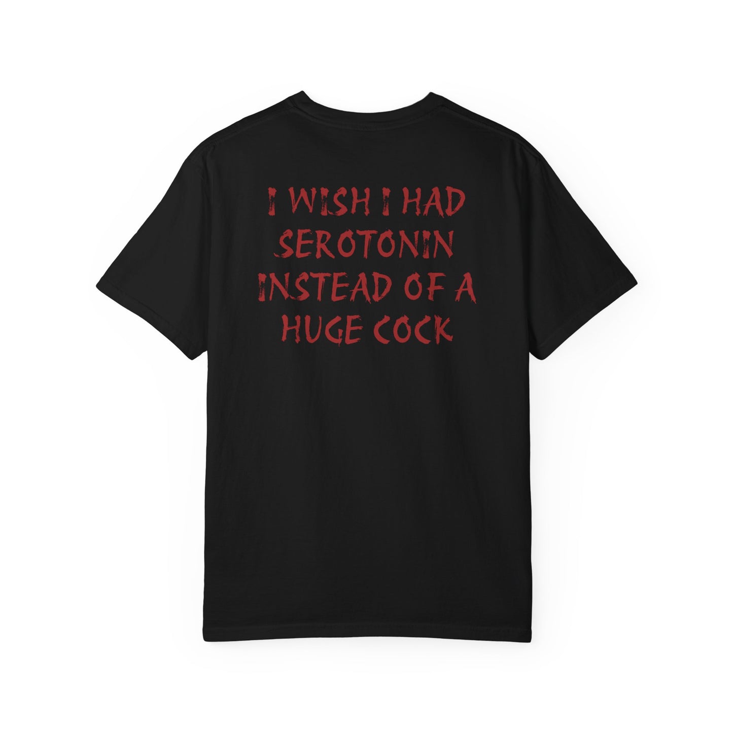Where's The Serotonin Around Here? Tshirt