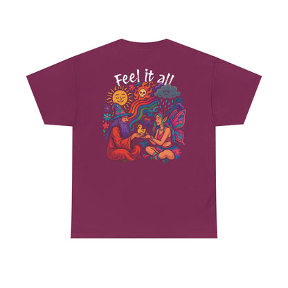 Feel It All Tshirt