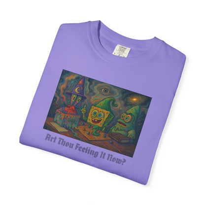 Art Thou Feeling It Now? ComfortColors T