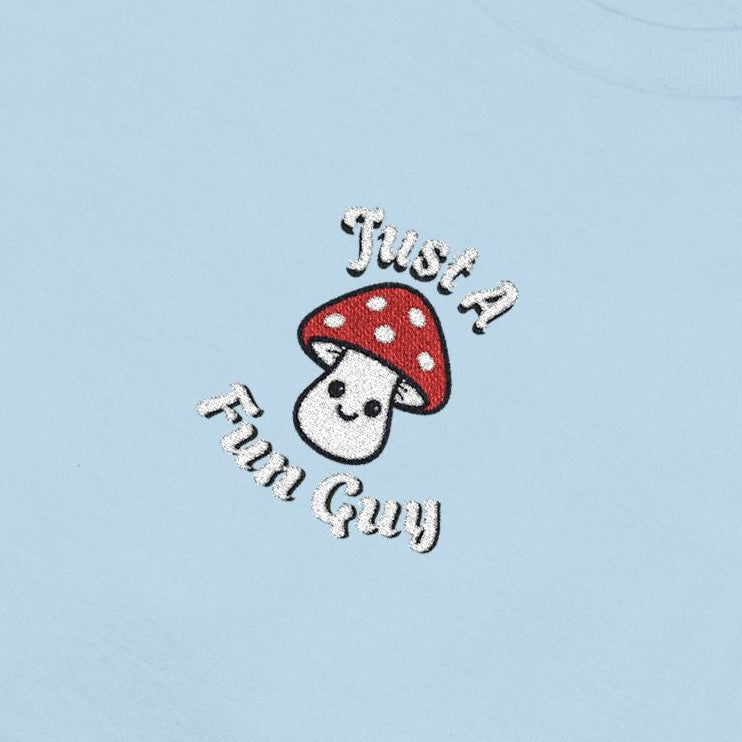 Just A Fun Guy Tshirt