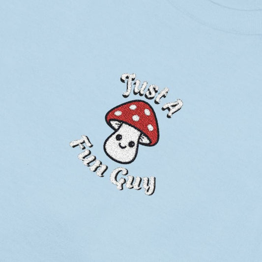 Just A Fun Guy Tshirt