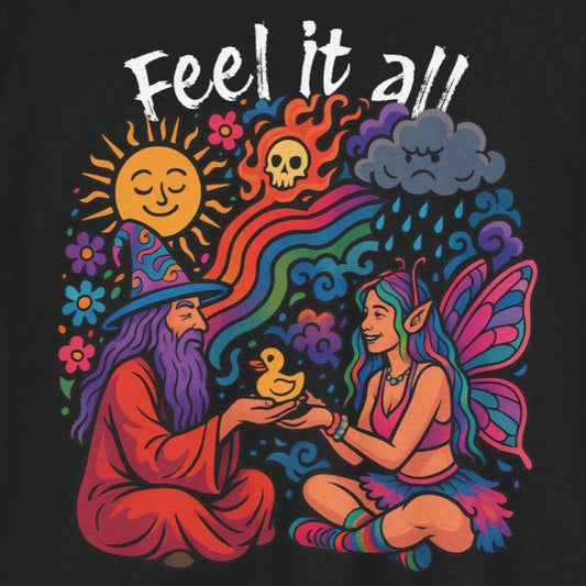 Feel It All Tshirt