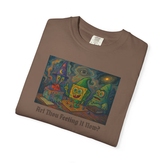 Art Thou Feeling It Now? ComfortColors T