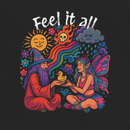 Feel It All Tshirt