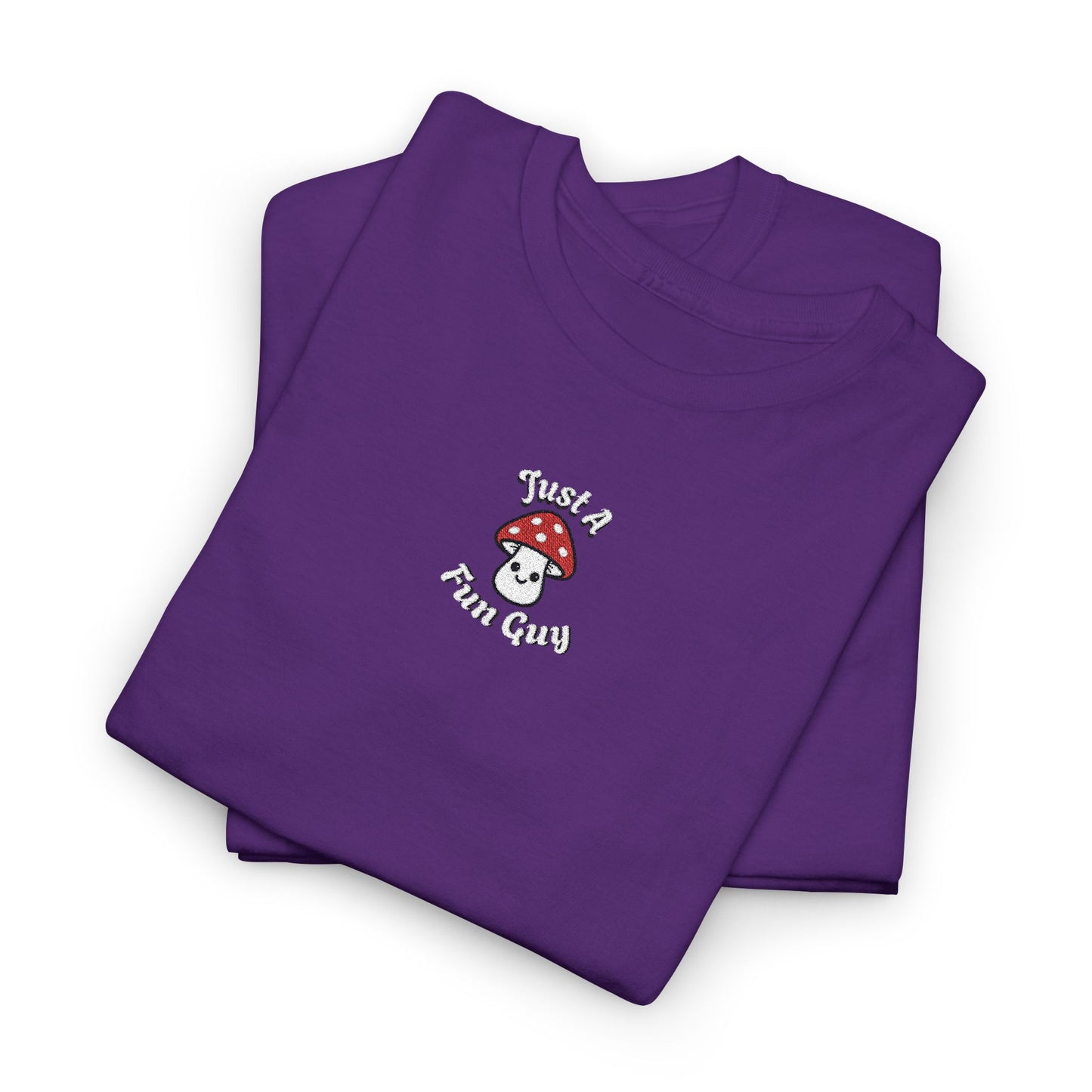 Just A Fun Guy Tshirt