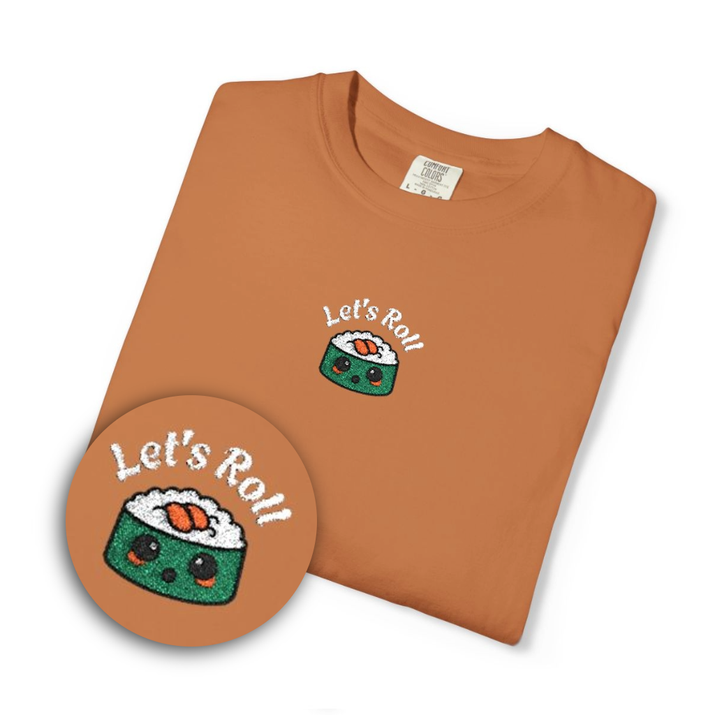 Let's Roll Embroidery ComfortColors T