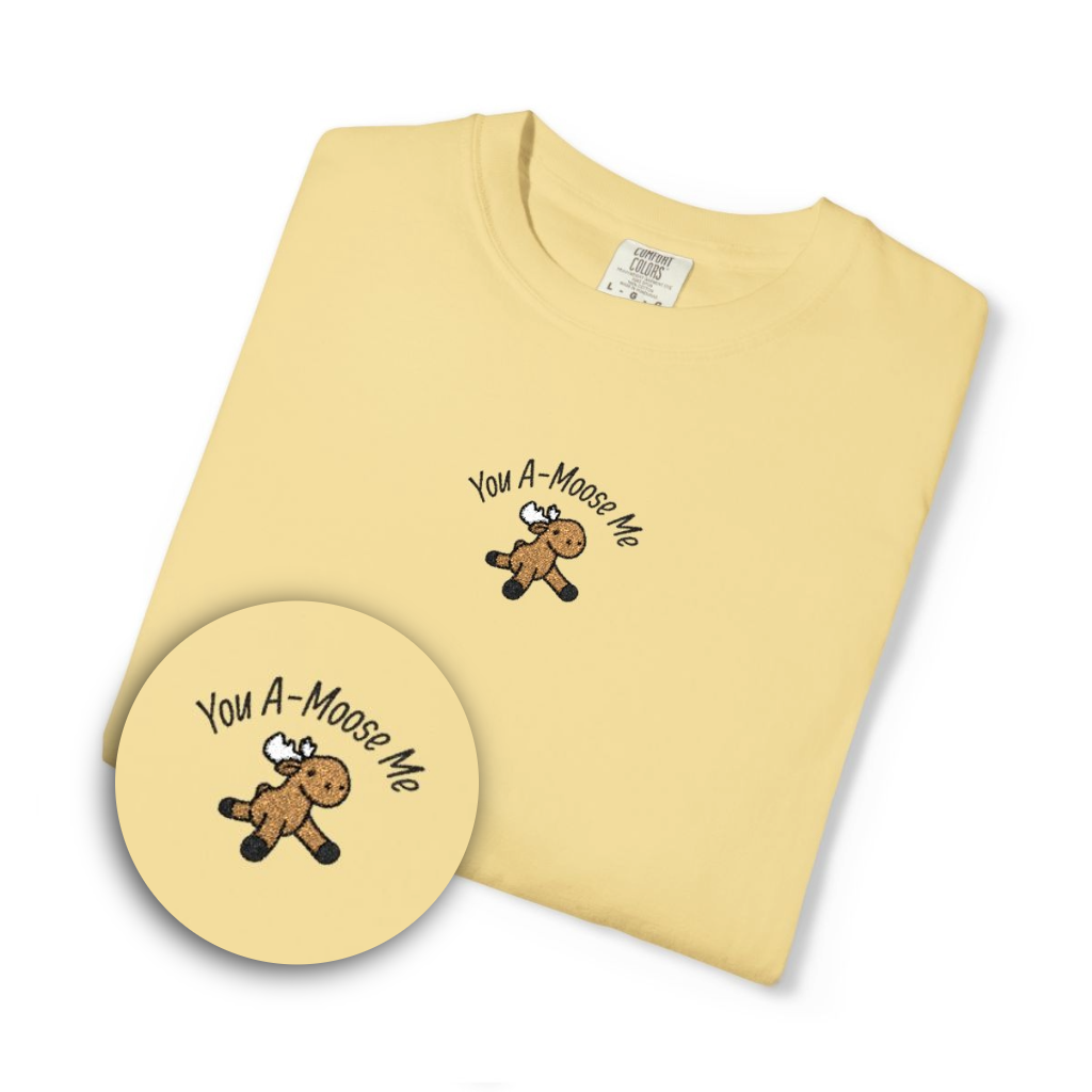 You A-Moose Me Embroidery Comfort Colors T